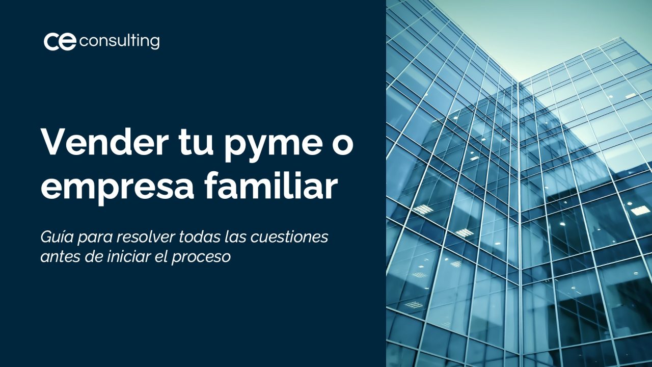https://ceconsulting.es/wp-content/uploads/2025/12/guia-vender-tu-empresa-portada-1280x720.jpg